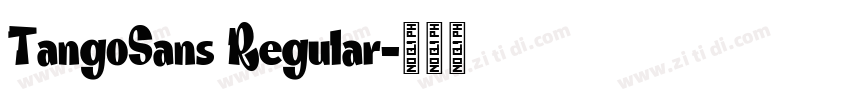 TangoSans Regular字体转换